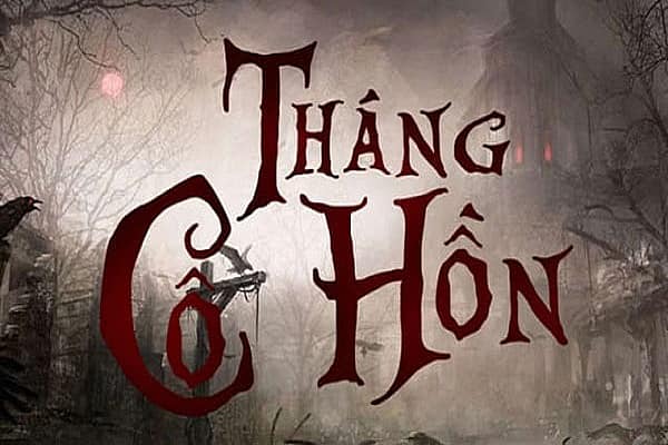 LỄ VU LAN VÀ THÁNG CÔ HỒN